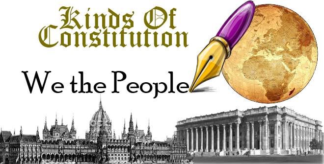 Kinds Of Constitutions