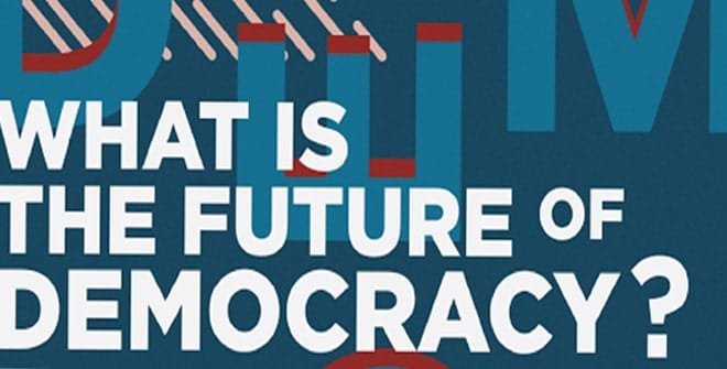 The Future of Democracy