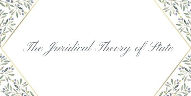 The Juridical Theory of State