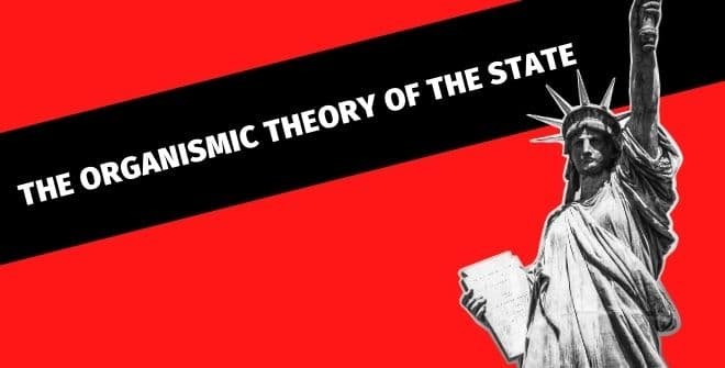 The Organismic Theory of the State