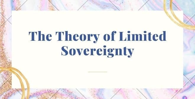 The Theory of Limited Sovereignty