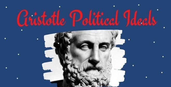 Aristotle Political Ideals
