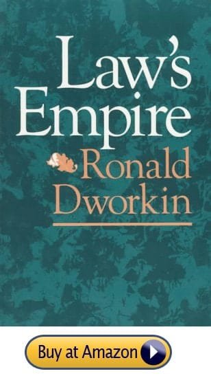 Law's Empire by Ronald Dworkin