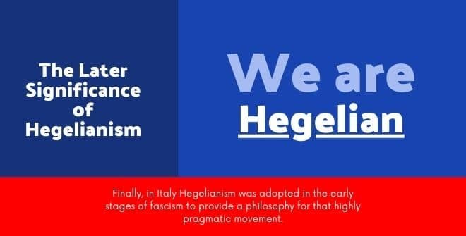 The Later Significance of Hegelianism