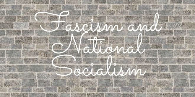 Fascism and National Socialism