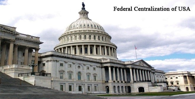 Federal Centralization of USA