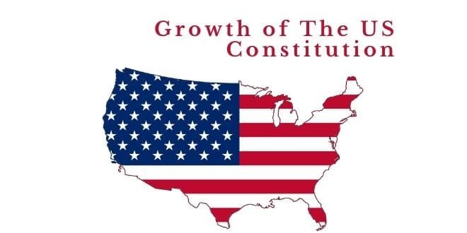 Growth of The US Constitution