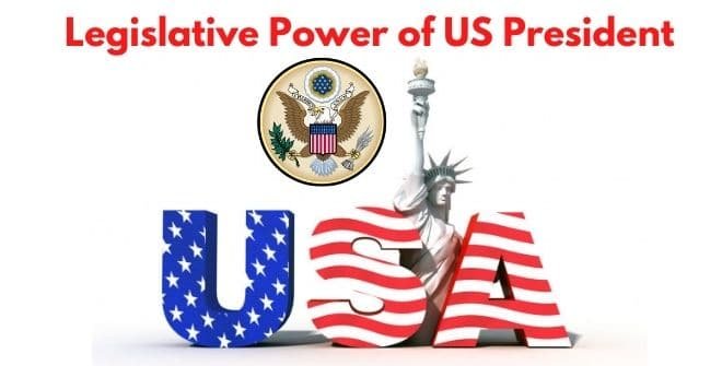 Legislative Power of US President