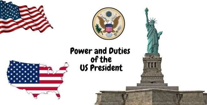 Power and Duties of the US President