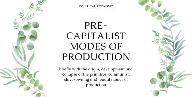 Pre-Capitalist Modes of Production