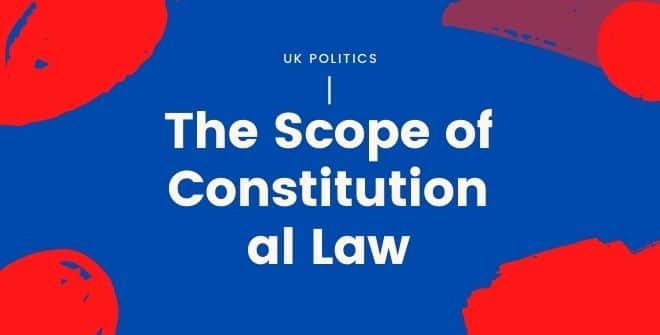 The Scope of Constitutional Law