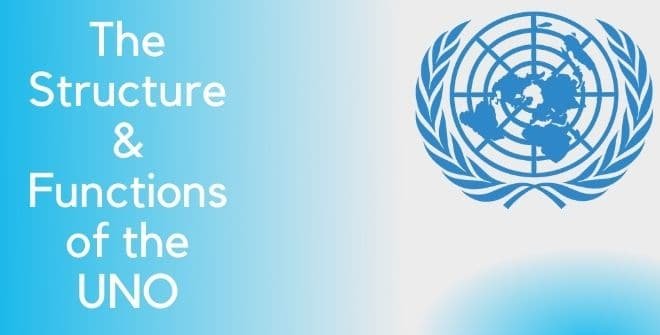 The Structure & Functions of the UNO