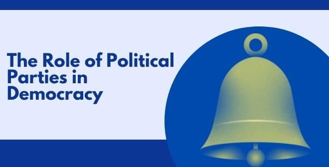 The Role of Political Parties in Democracy