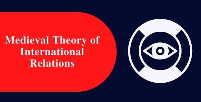Medieval Theory of International Relations