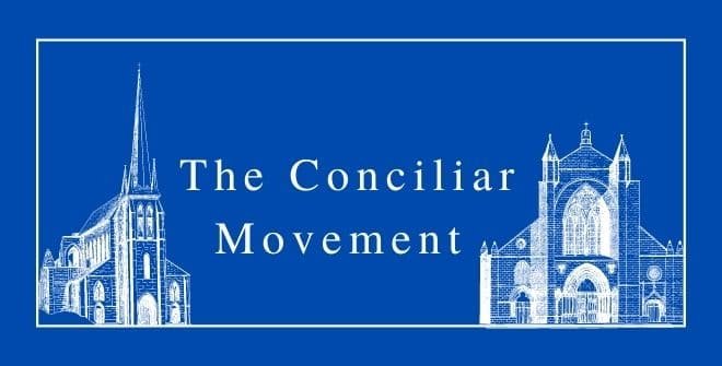 The Conciliar Movement